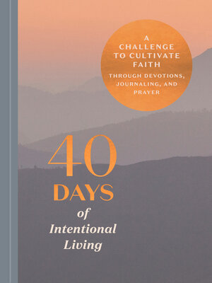 cover image of 40 Days of Intentional Living